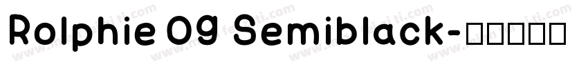 Rolphie 09 Semiblack字体转换